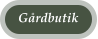 G�rdbutik
